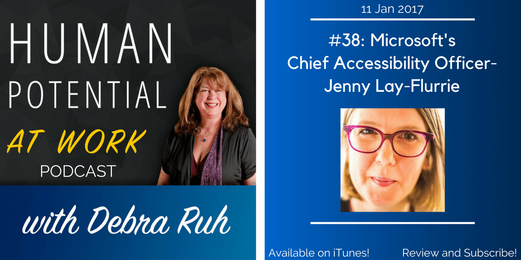 Episode #38: Microsoft's Chief Accessibility Officer- Jenny Lay-Flurrie