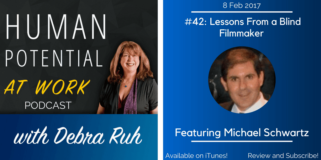 An Episode Flyer for EP #42: Lessons From A Blind Filmmaker, featuring Michael Schwartz