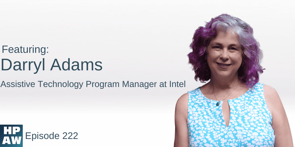 Darryl Adams Assistive Technology Program Manager at Intel