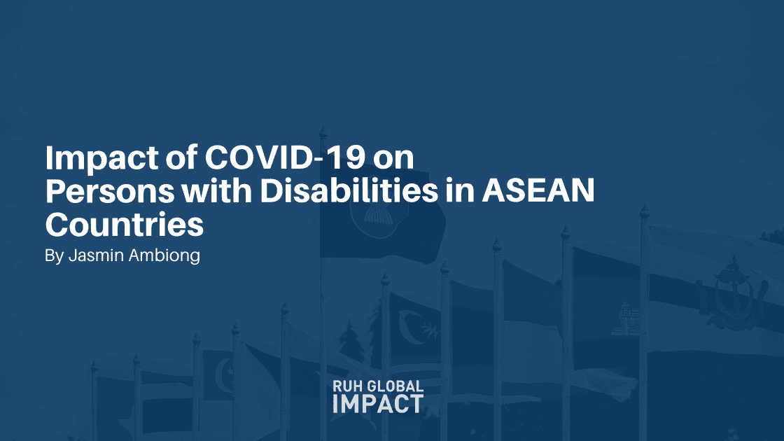 Impact of COVID-19 on Persons with Disabilities in ASEAN Countries