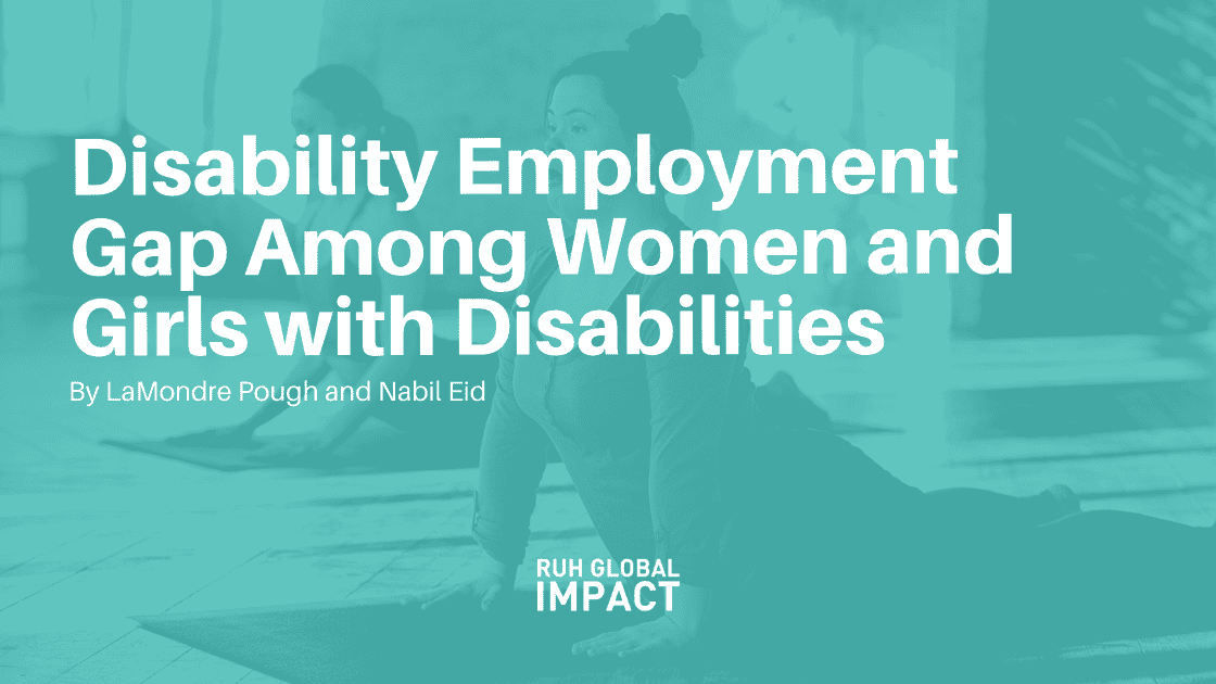 Disability Employment Gap Among Women and Girls with Disabilities