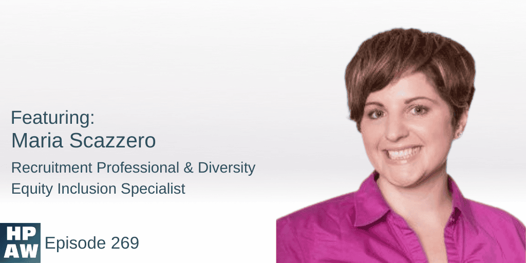 Maria Scazzero Recruitment Professional & Diversity Equity Inclusion Specialist