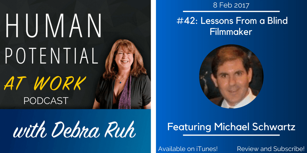 An Episode Flyer for EP #42: Lessons From A Blind Filmmaker, featuring Michael Schwartz