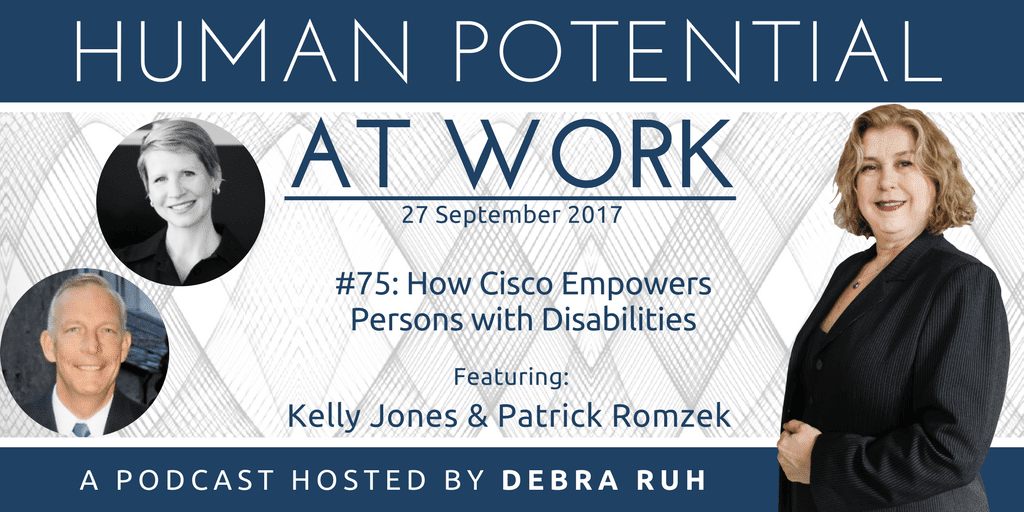 Human Potential at Work Podcast Show Flyer for Episode #75: How Cisco Empowers Persons with Disabilities