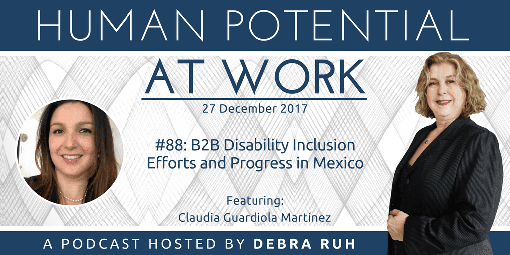 Episode Flyer for #88: B2B Disability Inclusion Efforts and Progress in Mexico