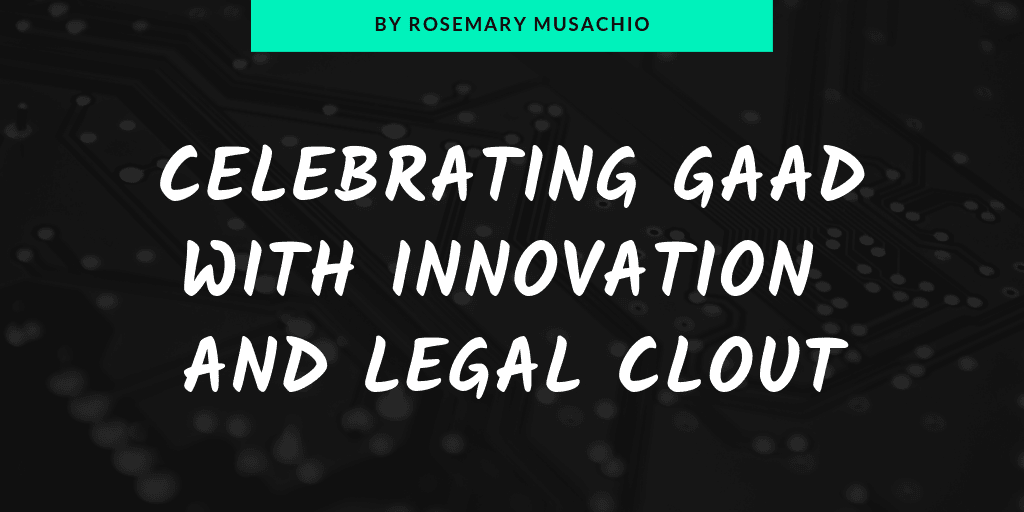 Celebrating GAAD with innovation and legal clout by Rosemary Musachio