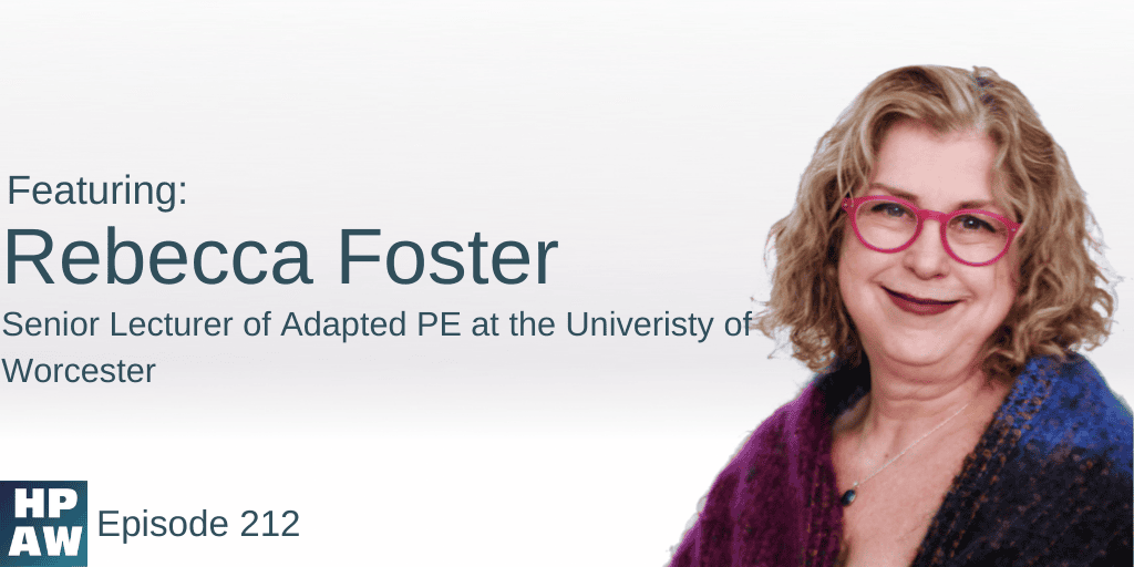 Rebecca Foster Senior Lecturer of Adapted PE at University of Worcester