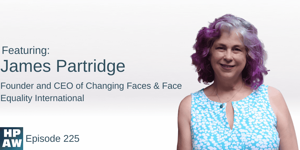 James Partridge Founder and CEO of Changing Faces & Face Equality International