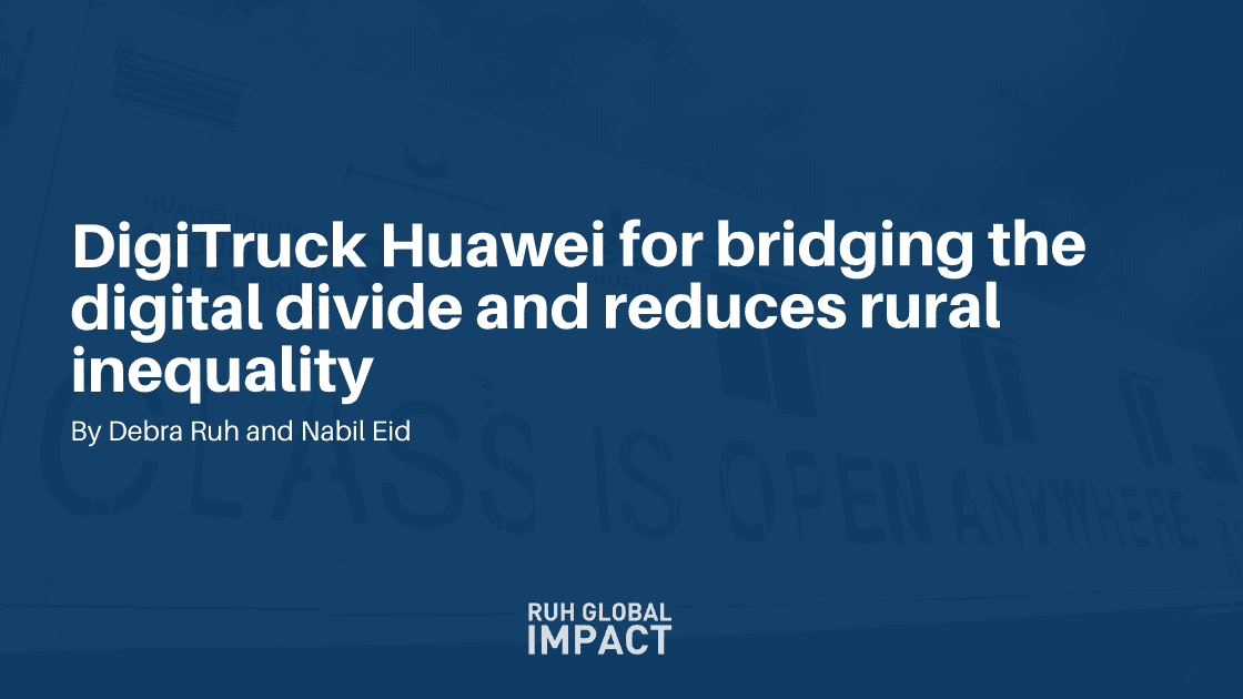 Digitruck huawei for bridging the digital divide and reduces rural inequality