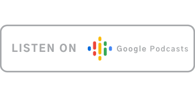 Listen on Google Podcasts