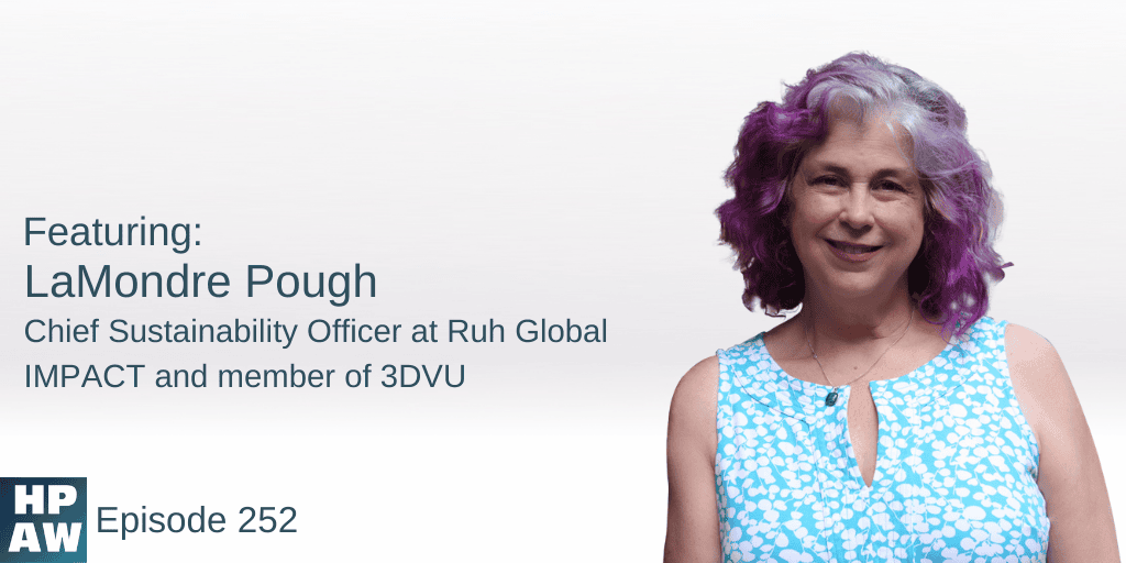LaMondre Pough Chief Sustainability Officer at Ruh Global IMPACT and member of 3DVU