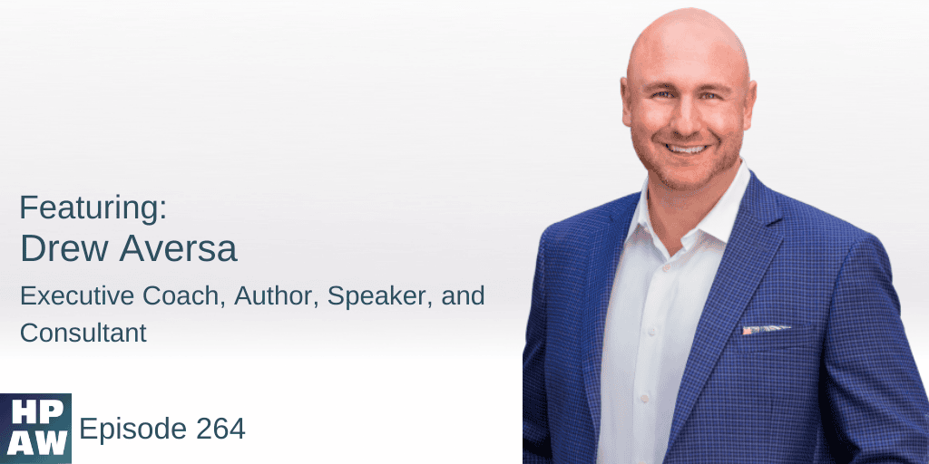 Drew Aversa Executive Coach, Author, Speaker and Consultant