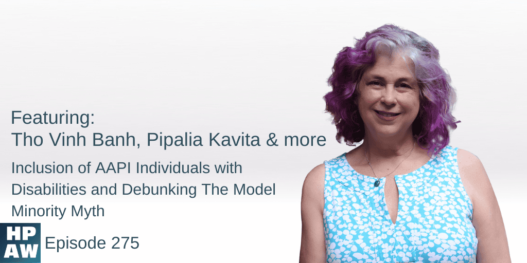 Inclusion of AAPI Individuals with Disabilities and Debunking The Model Minority Myth