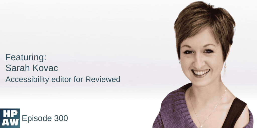 sarah kovac accessibility editor for reviewed